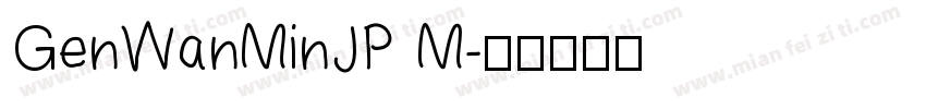 GenWanMinJP M字体转换